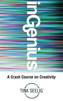 InGENIUS: A Crash Course on Creativity