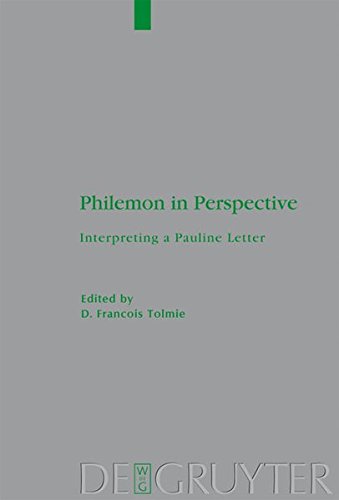 Philemon in Perspective: Interpreting a Pauline Letter (Beihefte zur Zeitschrift für die neutestamentliche Wissenschaft, Band 169)