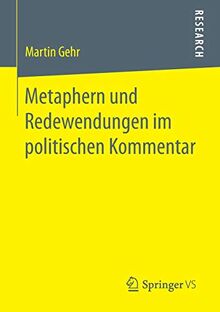 Metaphern und Redewendungen im politischen Kommentar
