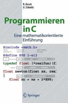 Programmieren in C: Eine mathematikorientierte Einführung (Springer-Lehrbuch Masterclass)