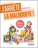 J'arrête la malbouffe ! : 21 jours pour renouer avec la