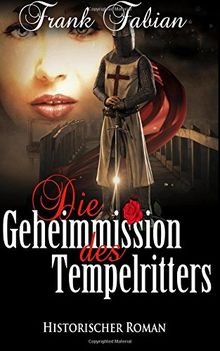 Die Geheimmission des Tempelritters