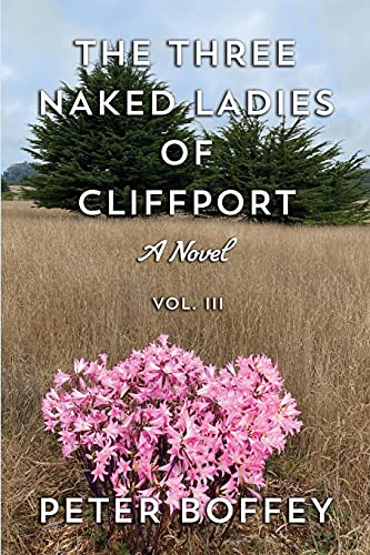 The Three Naked Ladies of Cliffport: Volume III