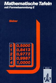 Mathematische Tafeln, Mathematische Tafeln mit Formelsammlung E, für Gymnasien