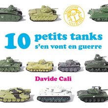 10 petits tanks s'en vont en guerre