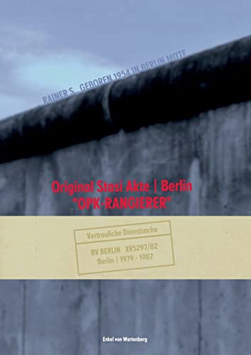 Original Stasi Akte | Berlin: OPK-RANGIERER