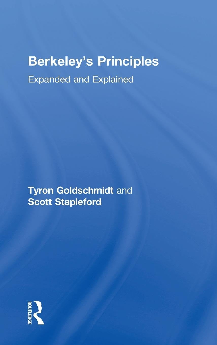 Berkeley's Principles: Expanded and Explained