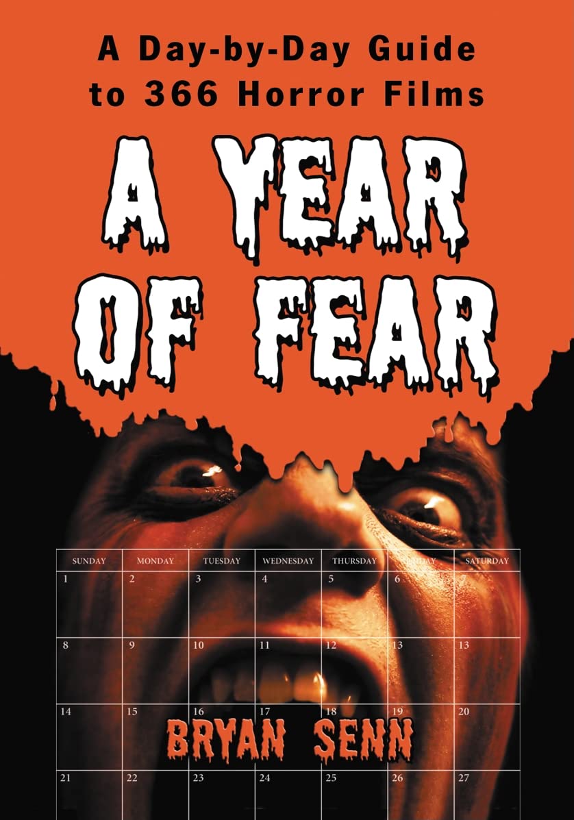 A Year of Fear: A Day-by-Day Guide to 366 Horror Films
