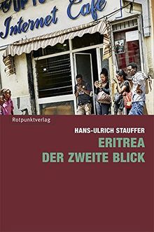 Eritrea - der zweite Blick von Stauffer, Hans-Ulrich | Buch | Zustand sehr gut