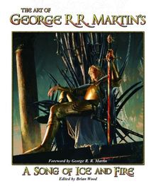 The Art of George R. R. Martin's a Song of Ice and Fire: 1