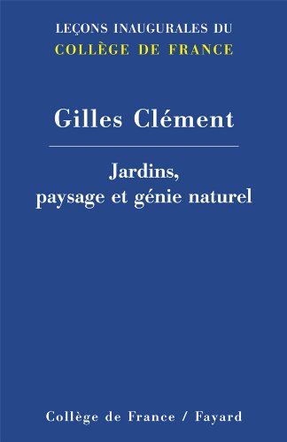 Jardins, Paysage Et Génie Naturel