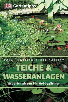 Royal Horticultural Society - Gartentipps: Teiche und Wasseranlagen