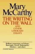 Writing On The Wall & Other Lit Essays