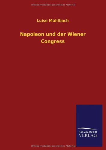 Napoleon und der Wiener Congress