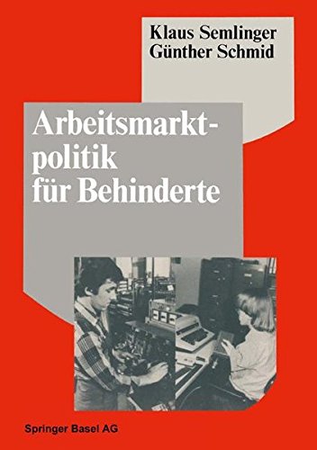 Arbeitsmarktpolitik für Behinderte: Betriebliche Barrieren und Ansätze zu ihrer Überwindung (Policy Forschung, Band 2)
