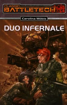 Duo Infernale: BattleTech-Roman 16