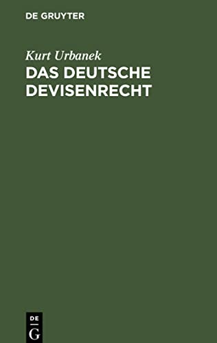Das deutsche Devisenrecht