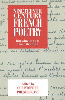 Nineteenth Century French Poetry: Introductions to Close Reading