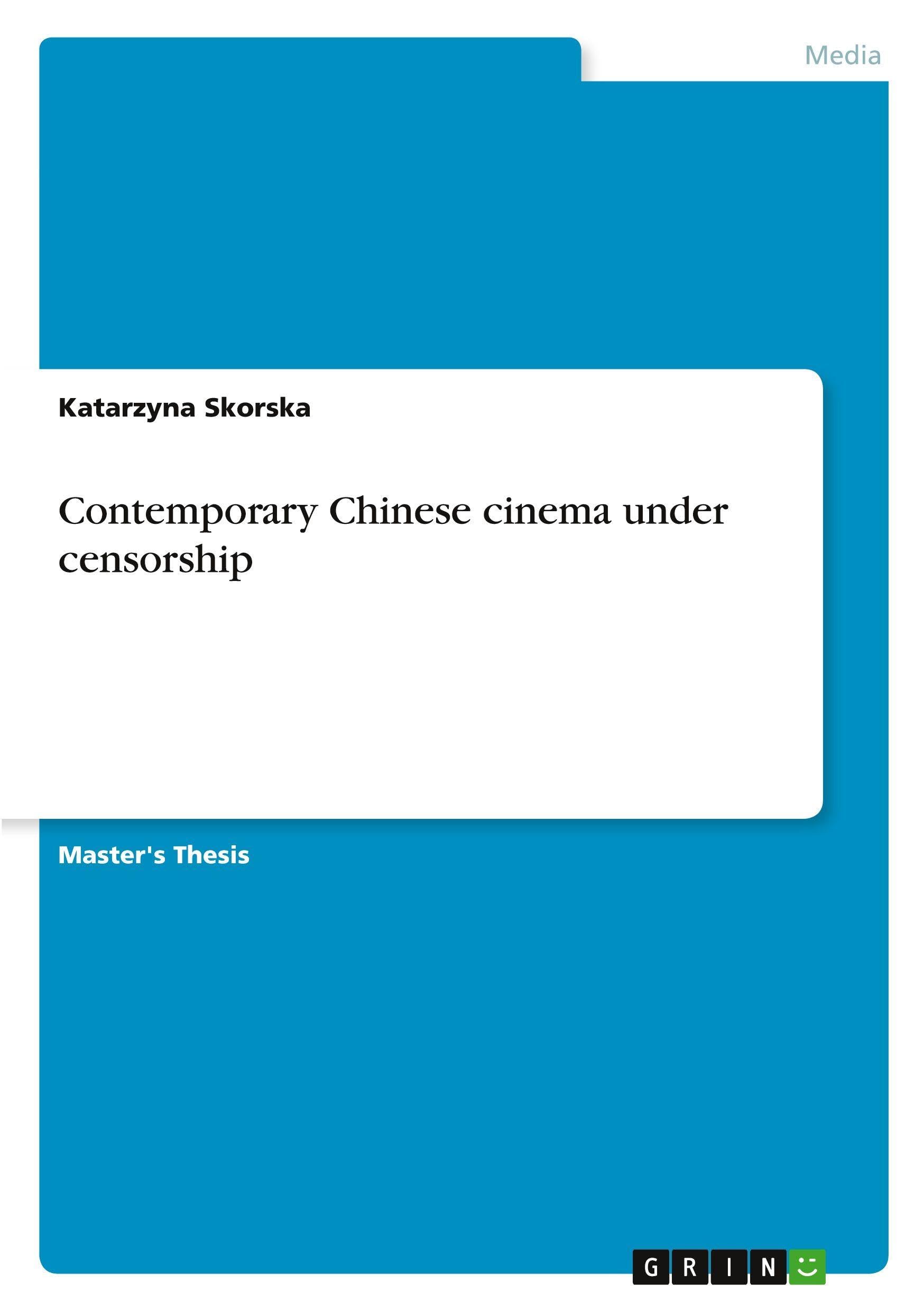 Contemporary Chinese cinema under censorship