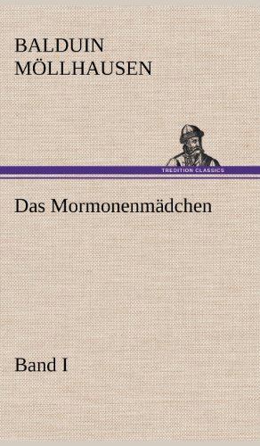 Das Mormonenmädchen - Band I