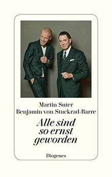 Alle sind so ernst geworden von Suter, Martin | Buch | Zustand sehr gut