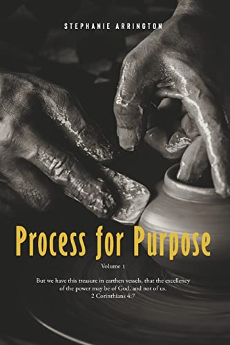 Process for Purpose: Volume I