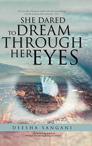 She Dared to Dream Through Her Eyes