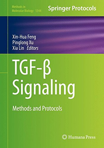 TGF-β Signaling: Methods and Protocols (Methods in Molecular Biology)
