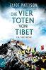 Die vier Toten von Tibet: Ein Tibet-Krimi (Inspektor Shan ermittelt, Band 10)