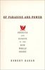 Of Paradise and Power: America and Europe in the New World Order