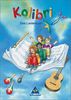 Kolibri. Musik, die Kinder bewegt - Ausgabe 2003: Kolibri: Liederbuch - Ausgabe 2003 Ost: Liederbuch 1 - 4