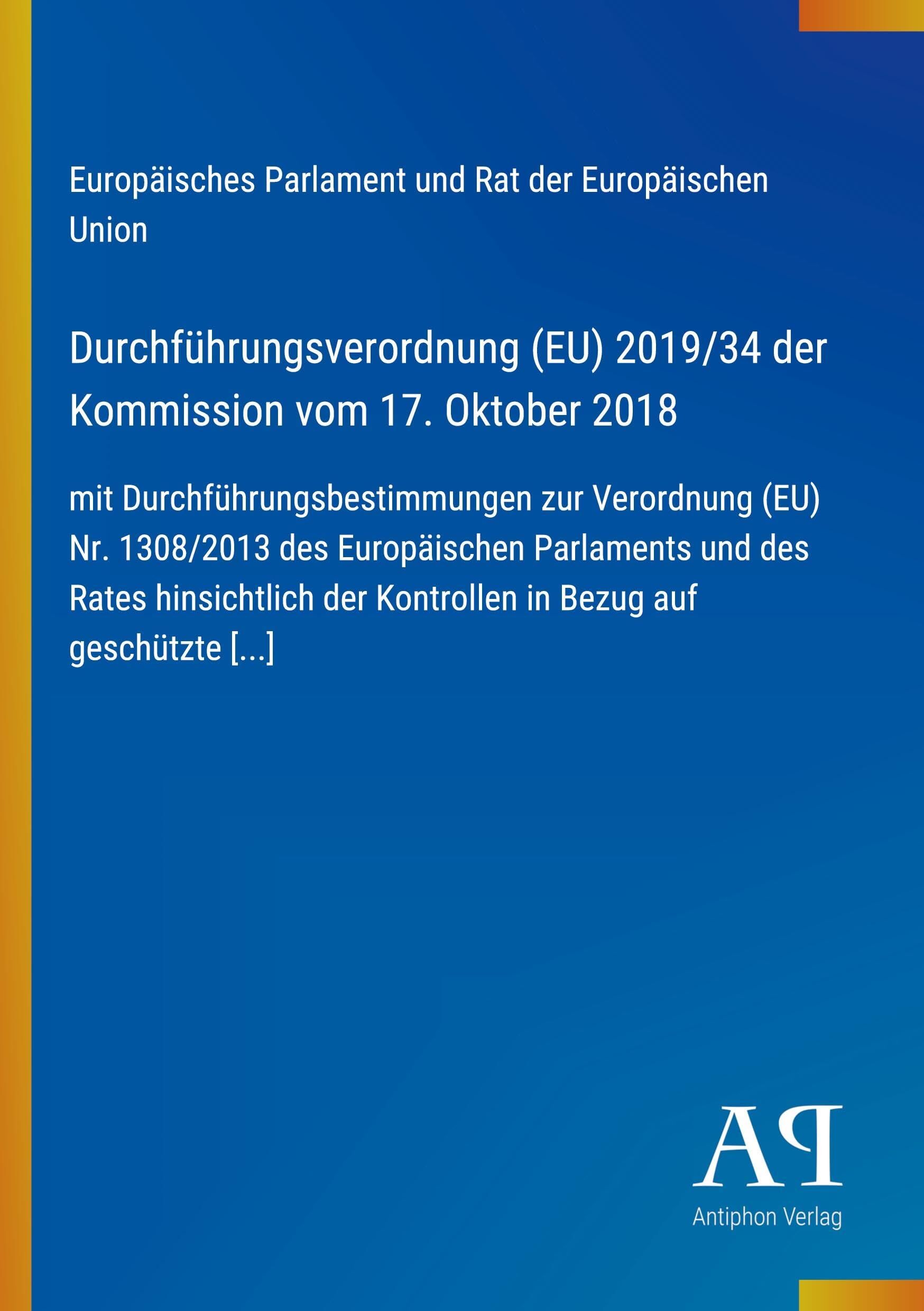 Durchführungsverordnung (EU) 2019/34 der Kommission vom 17. Oktober 2018