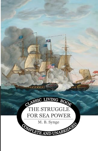 The Struggle for Sea Power