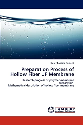 Preparation Process of Hollow Fiber UF Membrane: Research progress of polymer membrane preparation Mathematical description of hollow fiber membrane