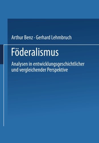 Politische Vierteljahresschrift (PVS), Sonderh.32, Föderalismus (Politische Vierteljahresschrift Sonderhefte)