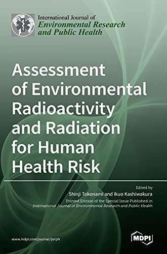 Assessment of Environmental Radioactivity and Radiation for Human Health Risk