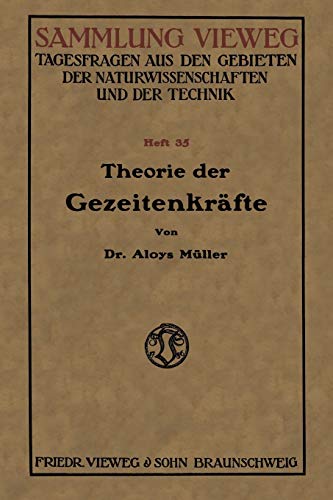 Theorie der Gezeitenkräfte (Sammlung Vieweg) (German Edition)