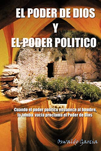 El Poder de Dios y El Poder Politico