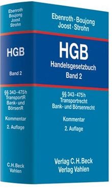 HGB  Bd. 2: §§ 343-475h: Transportrecht, Bank- und Börsenrecht