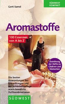 Aromastoffe (100 Essenzen von A bis Z) von Gerti Samel | Buch | Zustand sehr gut