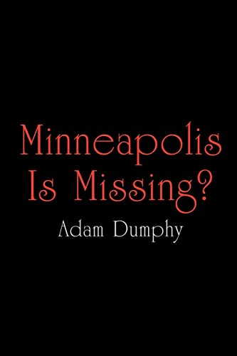 Minneapolis Is Missing?