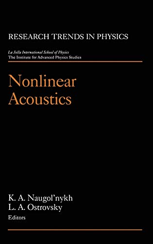 Nonlinear Acoustics (Research Trends in Physics)
