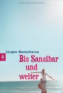 Bis Sansibar und weiter