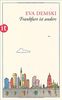 Frankfurt ist anders: Mein Stadtplan (insel taschenbuch)