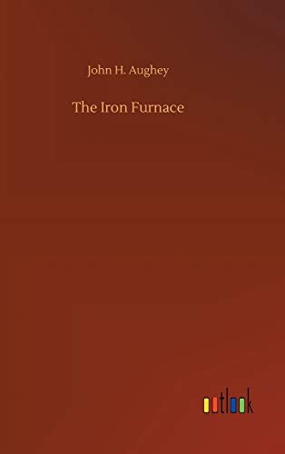 The Iron Furnace