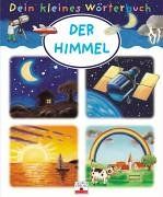 Dein kleines Wörterbuch. Der Himmel