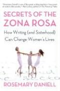Secrets of the Zona Rosa: How Writing (and Sisterhood) Can Change Women's Lives