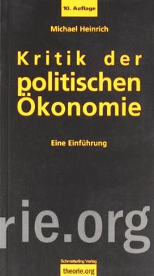 Kritik der politischen Ökonomie: Eine Einführung