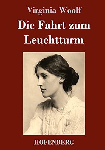 Die Fahrt zum Leuchtturm: Roman