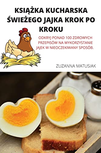 KSI¿¿KA KUCHARSKA ¿WIE¿EGO JAJKA KROK PO KROKU